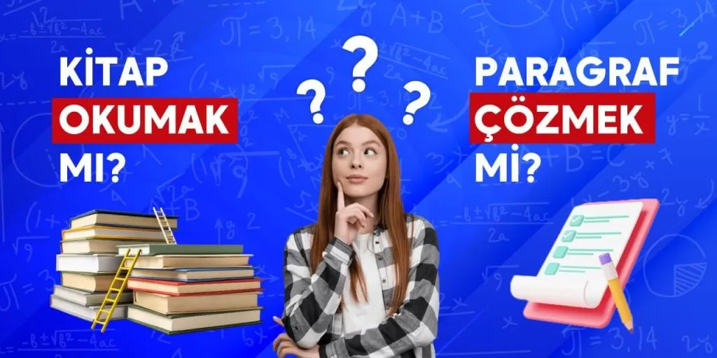 kitap okumak mı paragraf çözmek mi
